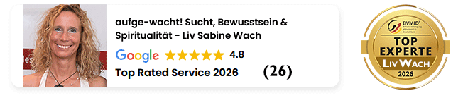 Google Bewertungen: aufge-wacht! Sucht, Bewusstsein & Spiritualität – 4,8 Sterne, Top Rated Service 2026