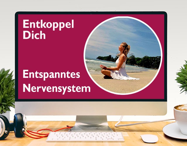 Kursmockup: Entspanntes Nervensystem – Entkoppel Dich